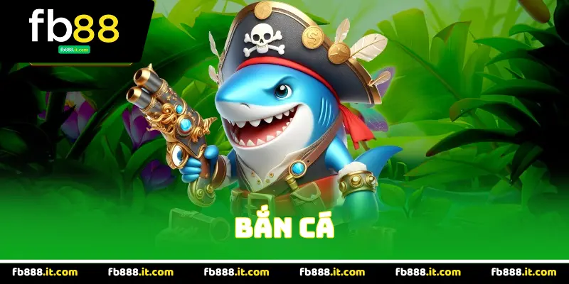 Bắn Cá