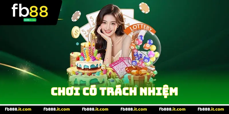 Nguyên Tắc Chơi Có Trách Nhiệm