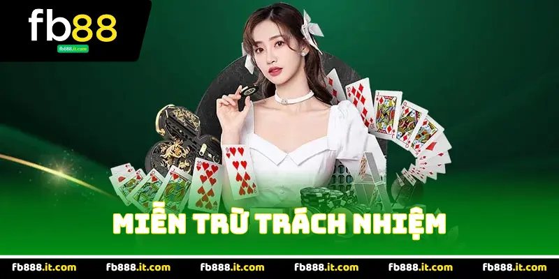 Miễn Trừ Trách Nhiệm